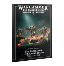 Load image into Gallery viewer, JOURNAL TACTICA: The Battle for The Signus Cluster – Assault on Kol