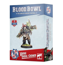 Load image into Gallery viewer, BLOOD BOWL: Varag Ghoul-Chewer
